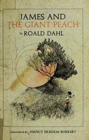 Cover of: James and Giant Peach by Roald Dahl