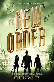 Cover of: The New Order (The Young World) by Chris Weitz