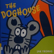 Cover of: In the doghouse by Jan Thomas