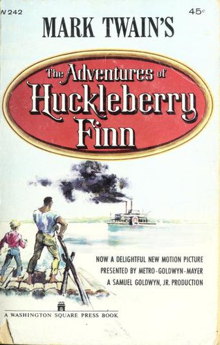 The Adventures of Huckleberry Finn by 