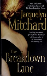 The Breakdown Lane by Jacquelyn Mitchard