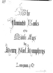 Cover of: The illuminated books of the Middle Ages by Henry Noel Humphreys