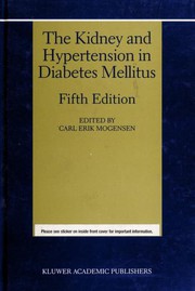 The Kidney and Hypertension in Diabetes Mellitus by Carl Erik Mogensen, Carl Erikmogensen