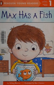 Max has a fish by Wiley Blevins