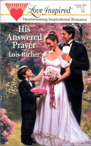 His Answered Prayer (Love Inspired, No 115) by Lois Richer