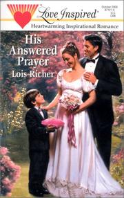 Cover of: His Answered Prayer (Love Inspired, No 115) by Lois Richer