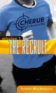 Cover of: The Recruit (Cherub) by robert muchamore