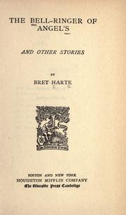 Cover of: The  bell-ringer of Angel's by Bret Harte