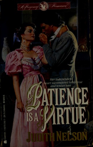 Patience Is a Virtue by Judith Nelson