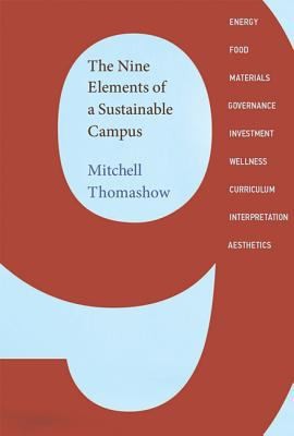 The Nine Elements of a Sustainable Campus by 