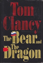 Cover of: The bear and the dragon by Tom Clancy