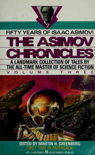Asimov Chronicles. Volume Three by Isaac Asimov, Jean Little
