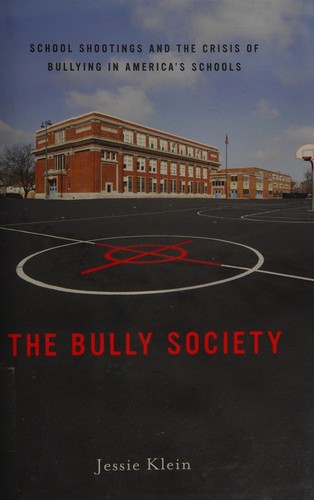 The bully society by Jessie Klein