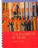 Cover of: The Elements of Music